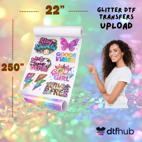 Glitter DTF Transfers Upload