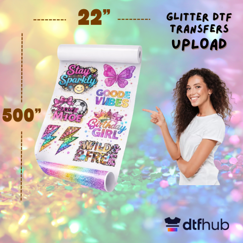 Glitter DTF Transfers Upload