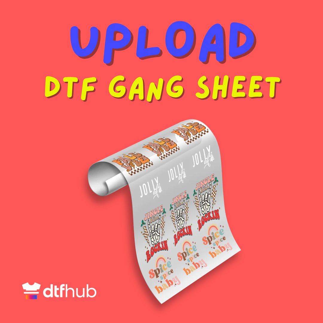DTF Gang Sheet Upload